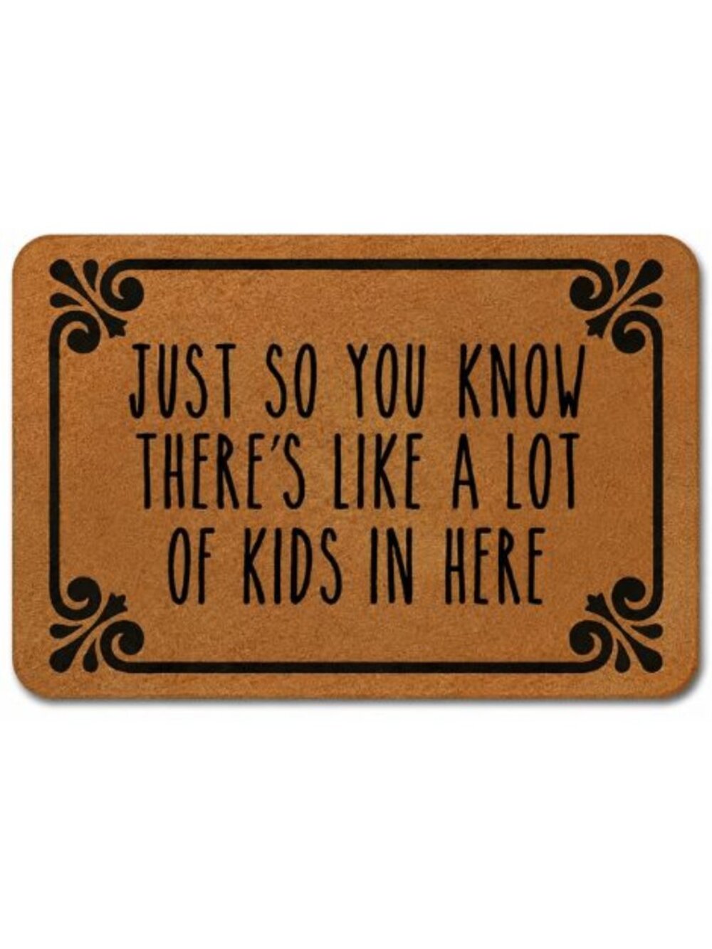 FUNNY DOOR ENTRY WAY MAT " JUST TO LET YOU KNOW" - Picture 2 of 4